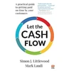 KNYGA Simon J Littlewood Let the Cash Flow