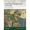 KNYGA Simon Jones War Underground 1914–18: Tactics and Equipment