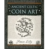 KNYGA Simon Lilly Ancient Celtic Coin Art