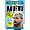KNYGA Simon Mugford Football Superstars: Aguero Rules