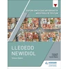 KNYGA Simon Oakes Safon Uwch Daearyddiaeth Meistroli'r Testun: Lleoedd Newidiol