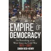 KNYGA Simon Reid Henry Empire of Democracy