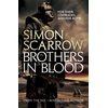 KNYGA Simon Scarrow Brothers in Blood (Eagles of the Empire 13)