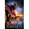 KNYGA Simon Scarrow Rebellion (Eagles of Empire 22)