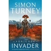 KNYGA Simon Turney Agricola: Invader