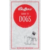 KNYGA Simon Whaley Bluffer's Guide to Dogs