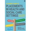 KNYGA Simon Williams Student's Guide to Placements in Health and Social Care Settings