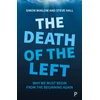 KNYGA Simon Winlow Death of the Left