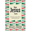 KNYGA Sinclair B Ferguson How Jesus Cares