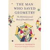 KNYGA Siobhan Roberts Man Who Saved Geometry
