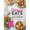 KNYGA Siobhan Wightman Slimming Eats Made in the Air Fryer