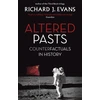 KNYGA Sir Richard J. Evans FBA FRSL FRHistS Altered Pasts