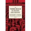 KNYGA Sir Richard J. Evans FBA FRSL FRHistS Third Reich in History and Memory