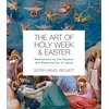 KNYGA Sister Wendy Beckett Art of Holy Week and Easter