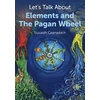 KNYGA Siusaidh Ceanadach Let`s Talk About Elements and The Pagan Wheel