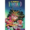 KNYGA Skottie Young I Hate Fairyland Volume 7 : In the Mean Time