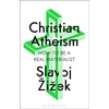 KNYGA Slavoj 381I382Ek Christian Atheism, How to Be a Real Materialist