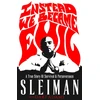 KNYGA Sleiman Instead We Became Evil