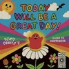 KNYGA Slimy Oddity Today Will Be a Great Day!
