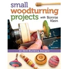 KNYGA Small Woodturning Projects with Bonnie Klein