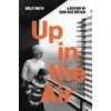 KNYGA Smith Holly Up in the Air, A History of High Rise Britain