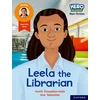 KNYGA Smriti Prasadam Halls Hero Academy Non-fiction: Oxford Reading Level 9, Book Band Gold: Leela the Librarian