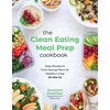 KNYGA Snezana Paucinac Clean Eating Meal Prep Cookbook