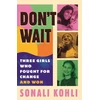 KNYGA Sonali Kohli Don't Wait