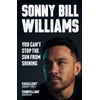 KNYGA Sonny Bill Williams You Can't Stop The Sun From Shining