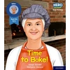 KNYGA Sonya Hundal Hero Academy Non-fiction: Oxford Level 5, Žalias Book Band: Time to Bake!
