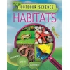 KNYGA Sonya Newland Outdoor Science: Habitats