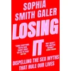 KNYGA Sophia Smith Galer Losing It