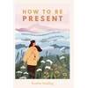 KNYGA Sophie Golding How to Be Present