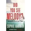 KNYGA Sophie Hannah Did You See Melody?