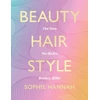 KNYGA Sophie Hannah Stanford Beauty, Hair, Style