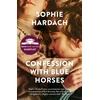 KNYGA Sophie Hardach Confession With Mėlyna Horses