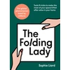 KNYGA Sophie Liard Folding Lady, Tools & tricks to make the most of your space & find after value in your home