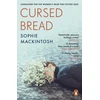 KNYGA Sophie Mackintosh Cursed Bread, Longlisted for the Women’s Prize
