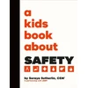 KNYGA Soraya Sutherland A Kids Book About Safety
