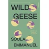 KNYGA Soula Emmanuel Wild Geese, the LAMBDA and GORDON BOWKER VOLCANO PRIZE winner