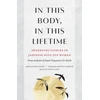 KNYGA Sozen Nagasawa Roshi In This Body, In This Lifetime