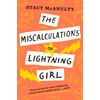 KNYGA Stacy Mcanulty Miscalculations of Lightning Girl