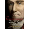 KNYGA Stacy Schiff The Revolutionary: Samuel Adams