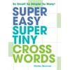 KNYGA Stanley Newman Super Easy Super Tiny Crosswords
