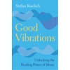 KNYGA Stefan Koelsch Good Vibrations