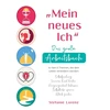 KNYGA Stefanie Lorenz "Mein neues Ich" - Das große Arbeitsbuch zu den 5 Themen, die dein Leben verandern werden