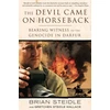 KNYGA Steidle, Brian/ Wallace, Gretchen Steidle, Brian Steidle Devil Came on Horseback