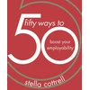 KNYGA Stella Cottrell 50 Ways to Boost Your Employability