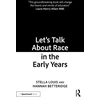 KNYGA Stella Louis Let’s Talk About Race in the Early Years