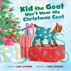 KNYGA Stenner Lana Kid the Goat Won't Wear His Christmas Coat